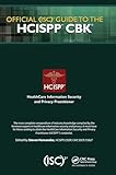 Official (ISC)2 Guide to the HCISPP CBK ((ISC)2 Press)