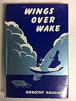 Wings Over Wake B001NXPK3K Book Cover