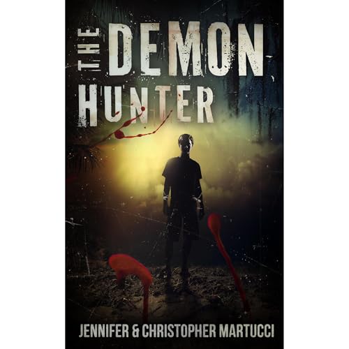 The Demon Hunter (Book 1) Audiolibro Por Jennifer Martucci, Christopher Martucci arte de portada
