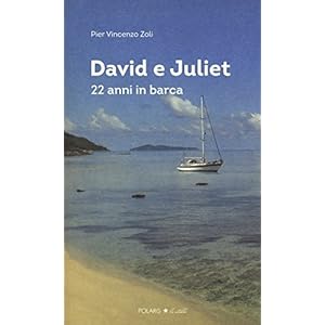 David e Juliet. 22 anni in barca