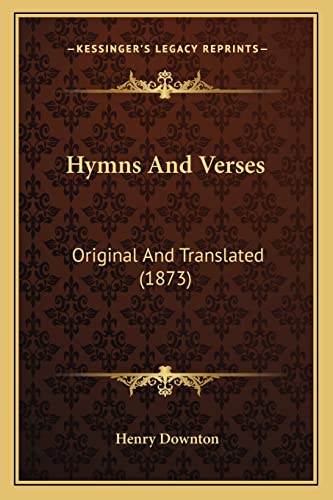 Hymns And Verses: Original And Translated (1873)