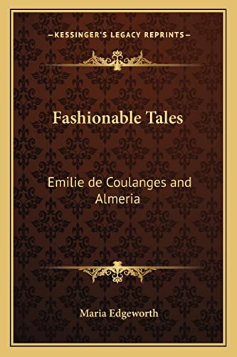 Fashionable Tales: Emilie de Coulanges and Almeria