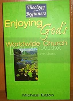 Enjoying God's Worldwide Church