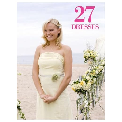 27 Dresses