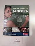 Making Sense of Algebra: Developing Students' Mathematical Habits of Mind