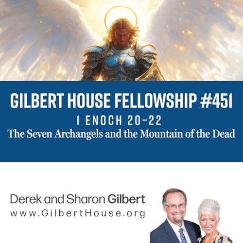Page de couverture de Gilbert House Fellowship #451: 1 Enoch 20–22