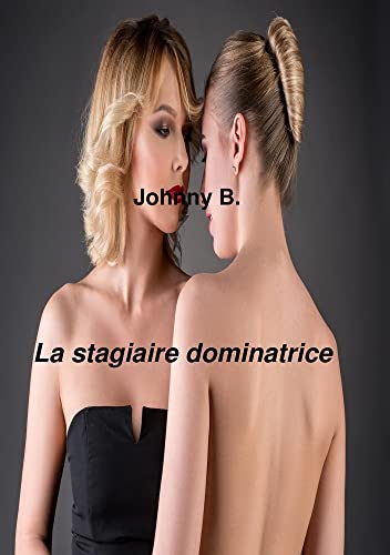 La stagiaire dominatrice