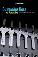 Guimarães Rosa e a Psicanálise 8571108587 Book Cover