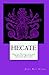 Hecate: Death, Transition and Spiritual Mastery (Second Edition)