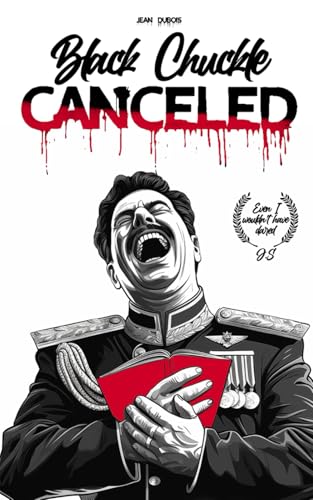 Black Chuckle canceled: 150 Jokes That Will Make You Cry with Laughter (and Despair !)