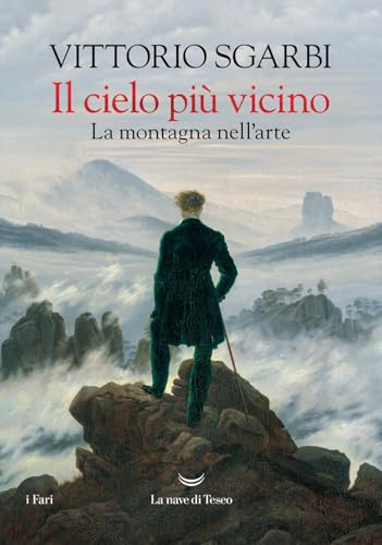 Il cielo più vicino. La montagna nell'arte