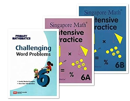 Singapore Math 3 Books Set for Grade 6 - Singapore Math Intensive Practice 6A & 6B, Challenging Word Problems Grade 6