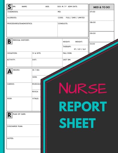 SBAR Nurse Report Sheet Notebook: Organize Shift Notes | Understand and Record Patient Situation & Background before Recommending based on the Assessment