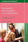 waldorfschule zürich  Zum Unterricht des Klassenlehrers an der Waldorfschule: Ein Kompendium (Menschenkunde und Erziehung)