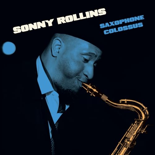 Album Art for Saxophone Colossus - 180-Gram Blue Colored Vinyl with Bonus Track by Sonny Rollins