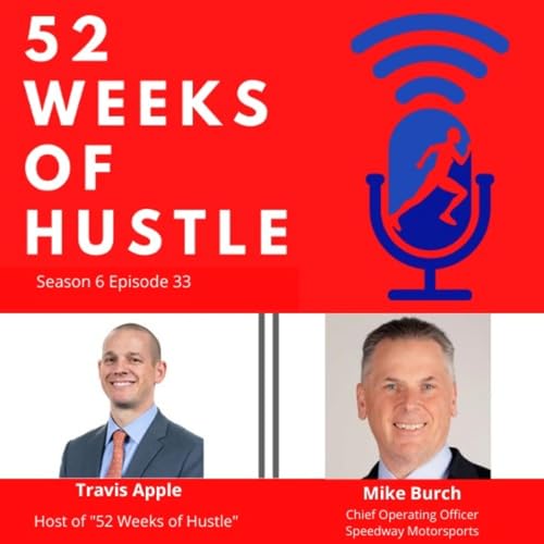 52 Weeks of Hustle with Mike Burch