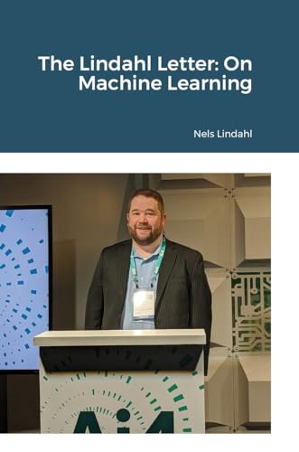 The Lindahl Letter: On Machine Learning