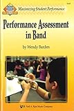 Performance Assessment in Band (Maximizing Student Performance)