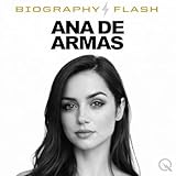 Ana de Armas - Biography Flash
