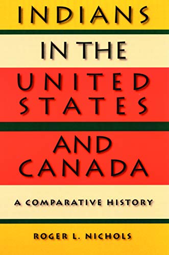 Indians in the United States and Canada: A Comparative History
