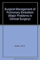Pulmonary embolism (Major problems in clinical surgery) 0721695841 Book Cover