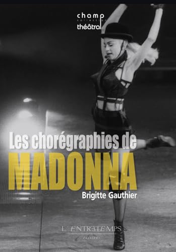  Les chorégraphies de Madonna