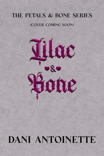 Lilac and Bone: A Romantic Suspense Thriller (The Petals & Bones Series, Book One) (English Edition)