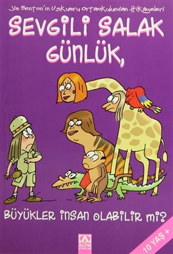 Sevgili Salak Günlük, Büyükler Insan Olabilir mi? [Turkish] 9752109578 Book Cover