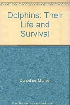 Paperback Dolphins: Their Life and Survival Book