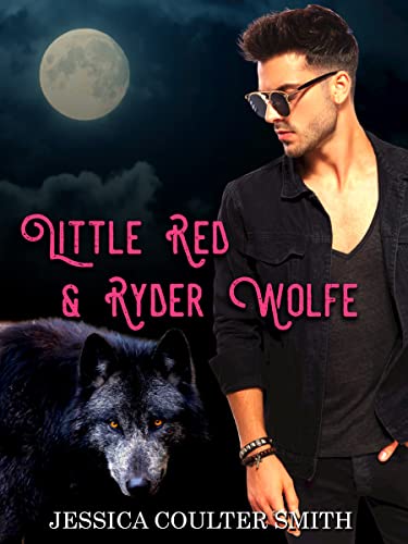 Little Red & Ryder Wolfe (Iron Hills Pack Book 3)