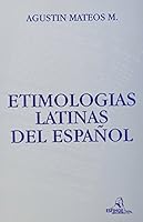 Etimologias Latinas del Espanol 9707821647 Book Cover