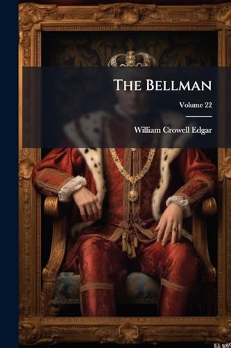The Bellman; Volume 22