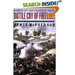 by James M. McPherson Battle Cry of Freedom Later Printing edition