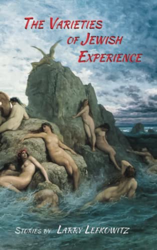 The Varieties of Jewish Experience