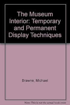 Hardcover The Museum Interior: Temporary and Permanent Display Techniques Book