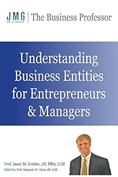 Paperback Understanding Business Entities for Entrepreneurs & Managers Book