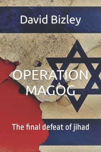 Operation Magog: The final defeat of jihad