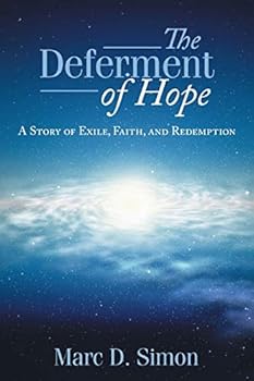 Paperback The Deferment of Hope: A Story of Exile, Faith, and Redemption Book