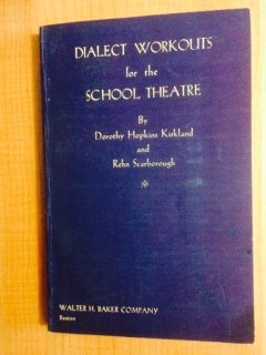 Dialect Workouts for the School Theatre