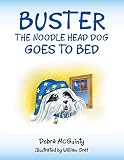  Buster the Noodle Head Dog Goes to Bed