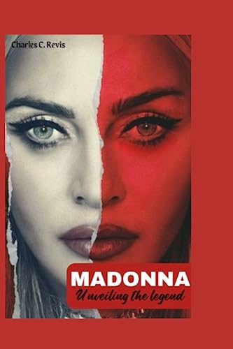 Madonna: Unveiling the legend