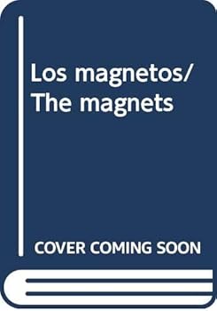Paperback Los magnetos/ The magnets (Spanish Edition) [Spanish] Book