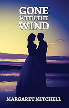 Gone with the Wind by [Margaret Mitchell]