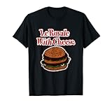 Le Royale with Cheese