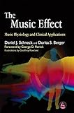The Music Effect: Music Physiology and Clinical Applications