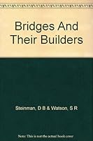 Bridges & Their Builders. Revised & Expanded Edition B000Q9YNNA Book Cover