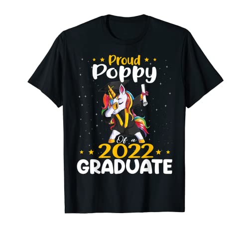 Proud Poppy 2022 Graduate Unicorn Graduation Class Of 2022 Maglietta