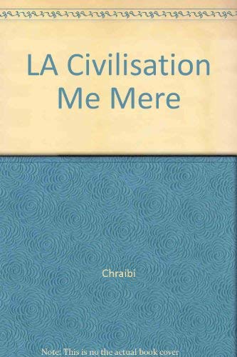 LA Civilisation Me Mere (Aquila Advanced Readers) 0885100077 Book Cover