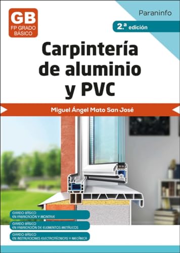 Carpintería de aluminio y PVC 2.ª edición 2023 (SIN COLECCION) (Fabricación Mecánica)