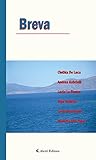  Breva (Italian Edition)